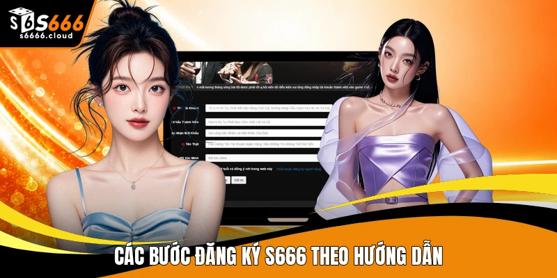 Các bước đăng ký S666 theo hướng dẫn